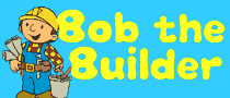 Bob the Builder
